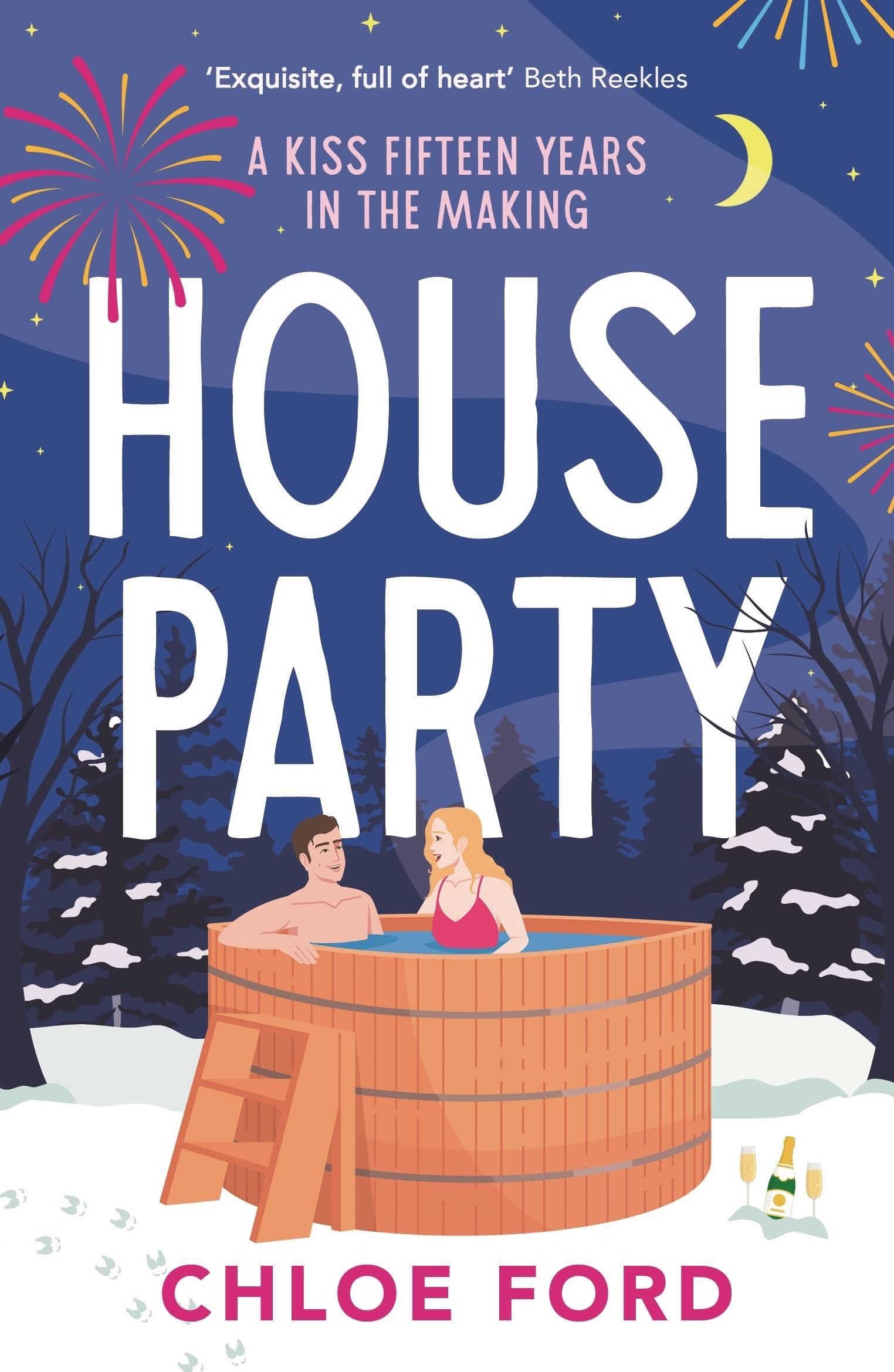 Front cover of the book 'House Party: A swoonworthy forced proximity, best friend's older brother rom-com' by Chloe Ford.