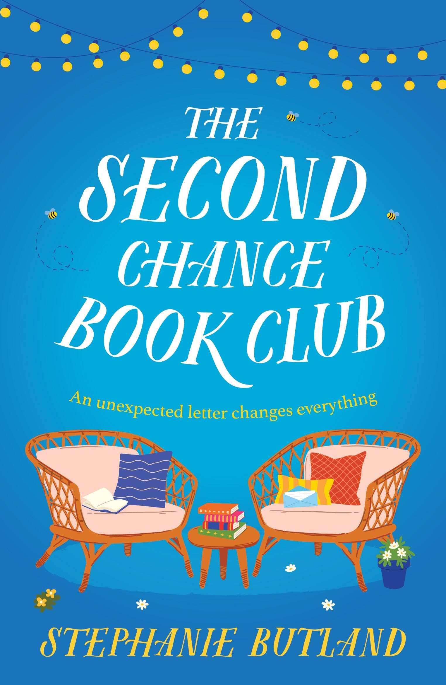 Front cover of the book 'The Second Chance Book Club: The feel-good new novel of life, love and friendship from the author of FOUND IN A BOOKSHOP' by Stephanie Butland.