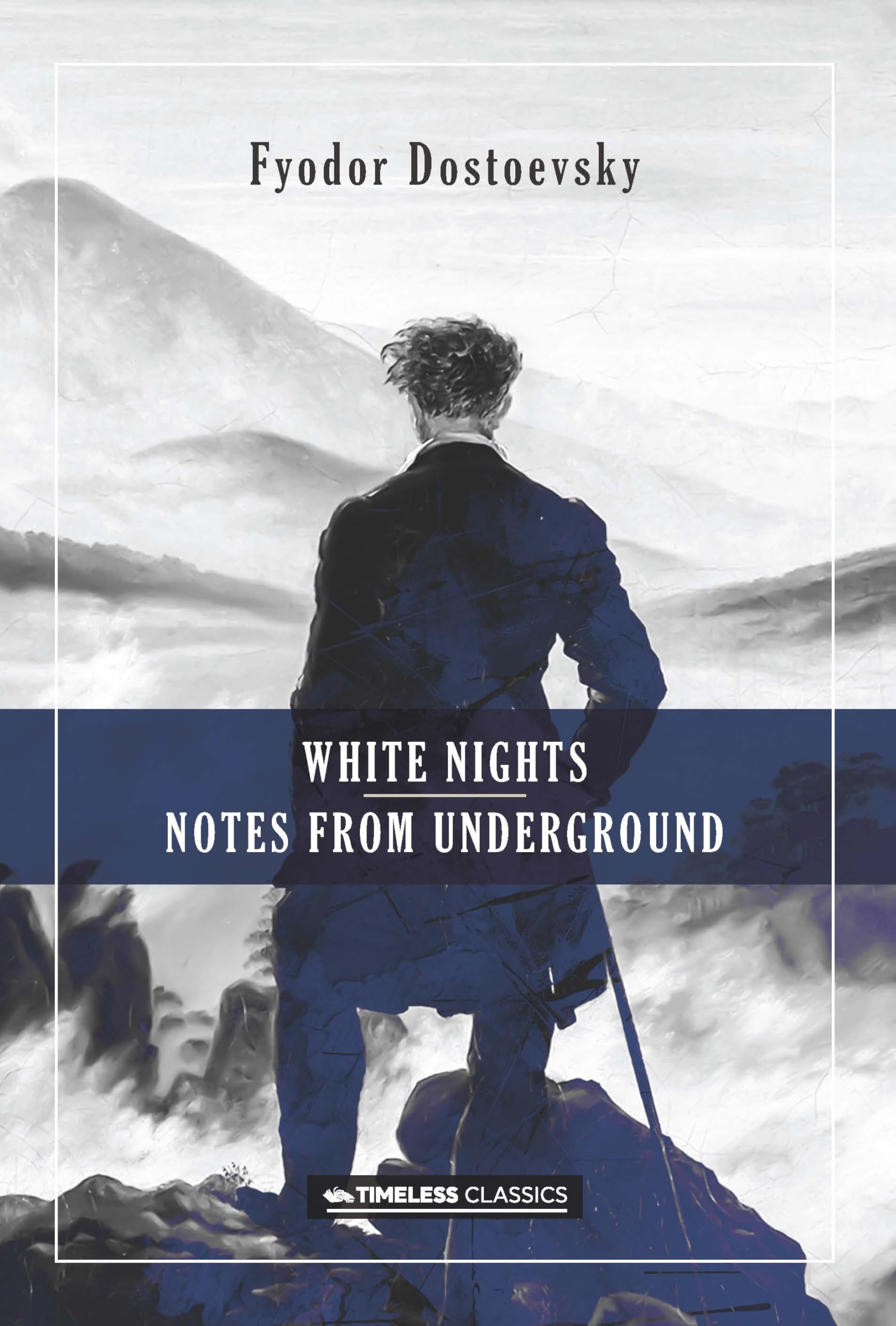 Front cover of the book 'White Nights & Notes from the Underground' by Fyodor Dostoevsky.