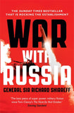 Front cover of the book 'War With Russia: An Urgent Warning from Senior Military Command' by Richard Shirreff.