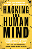 Front cover of the book 'Hacking the Human Mind: The behavioral science secrets behind 17 of the world's best brands' by MichaelAaron Flicker and Richard Shotton.