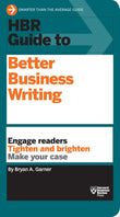 Front cover of the book 'HBR Guide to Better Business Writing (HBR Guide Series)' by Bryan A. Garner.