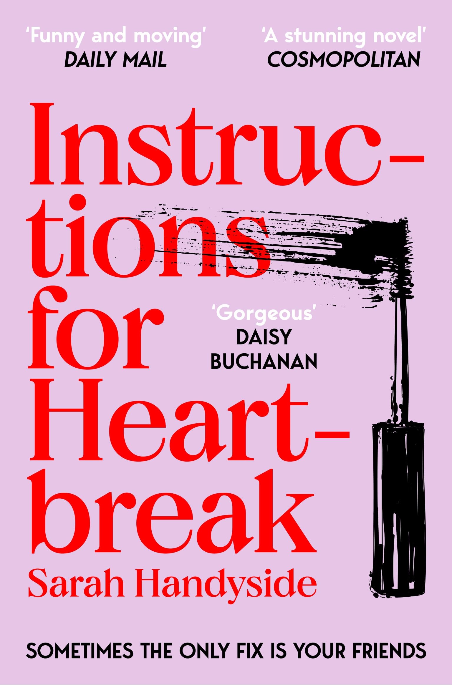 Front cover of the book 'Instructions for heartbreak' by Sarah Handyside.