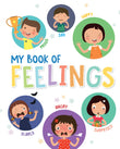 Front cover of the book 'My Book of Feelings: An Interactive Activity Book for Kids to Understand and Express Emotions | Ages 3+ [Select Learning' by Pengiun.