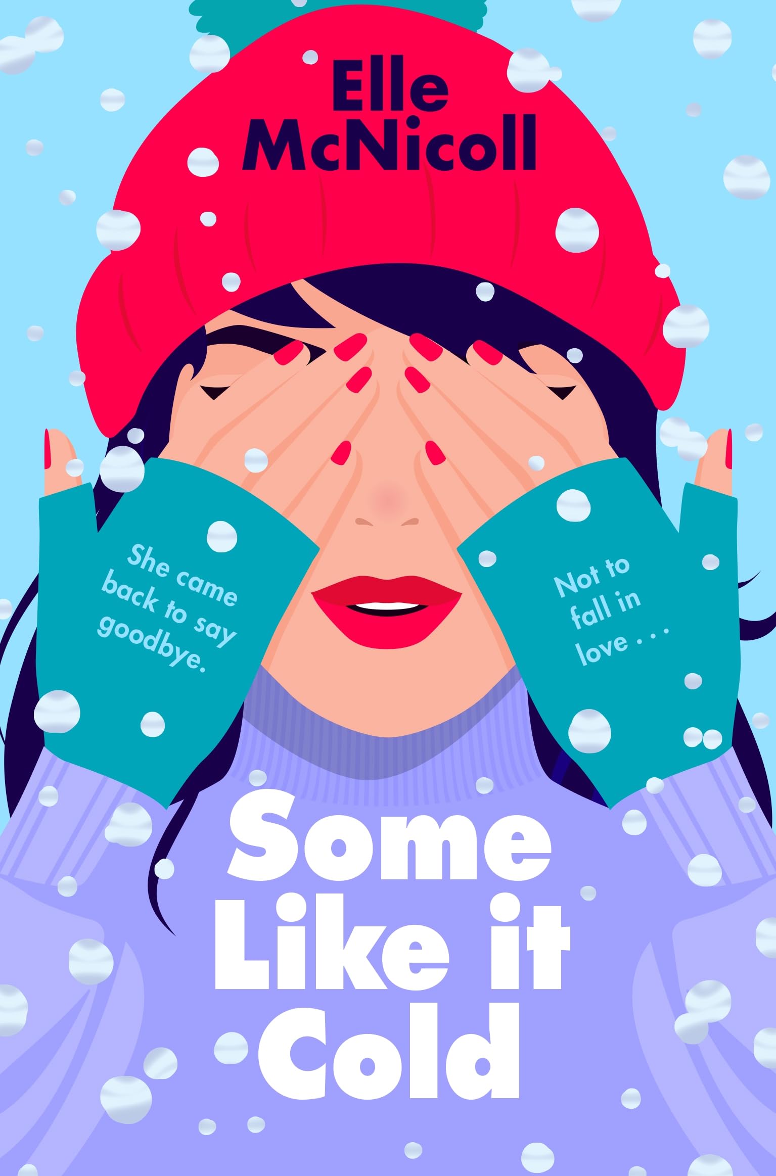 Front cover of the book 'Some like it cold' by Elle McNicoll.
