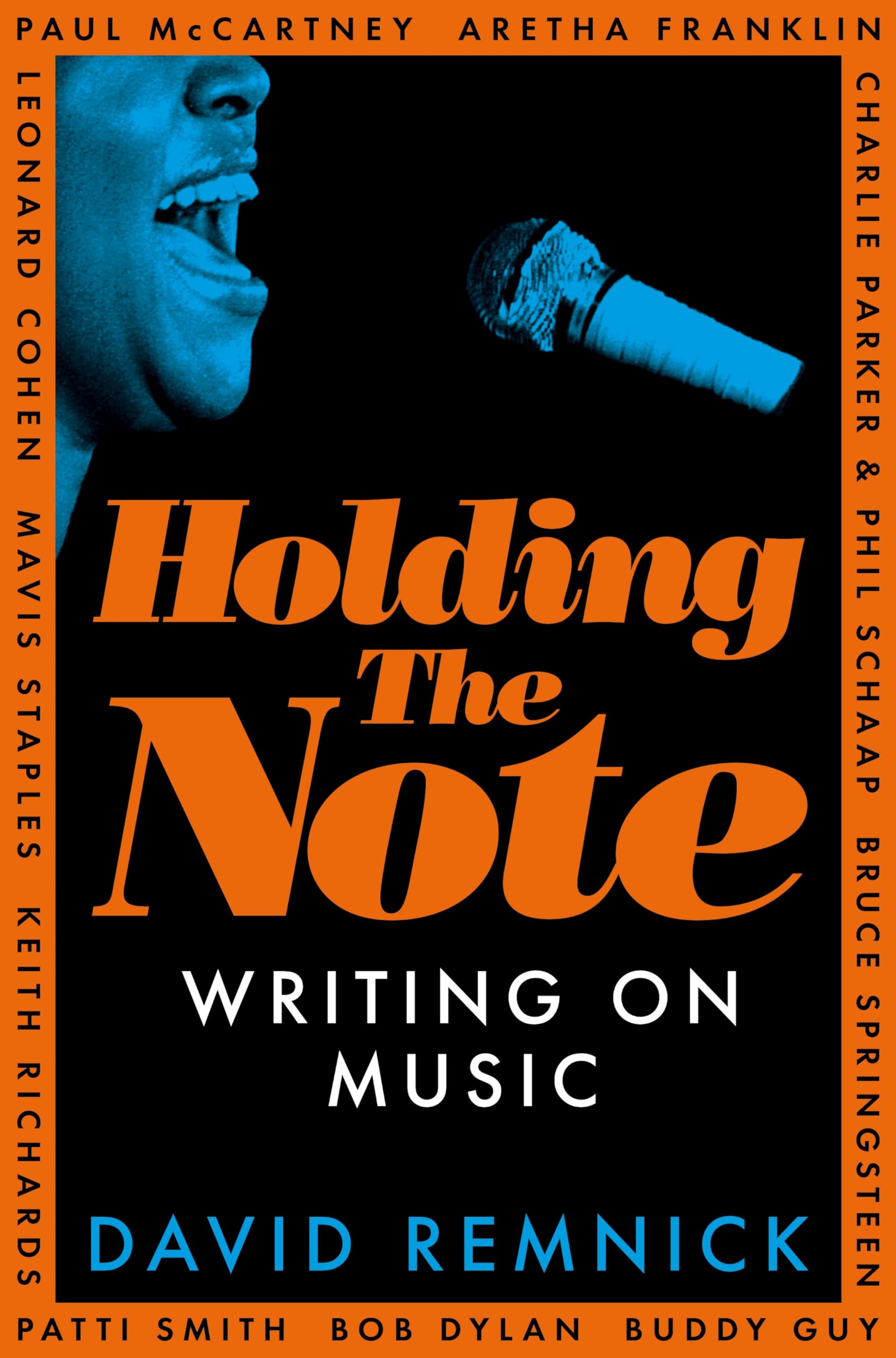 Front cover of the book 'Picador Holding the Note Writing On Music.' by David Remnick.