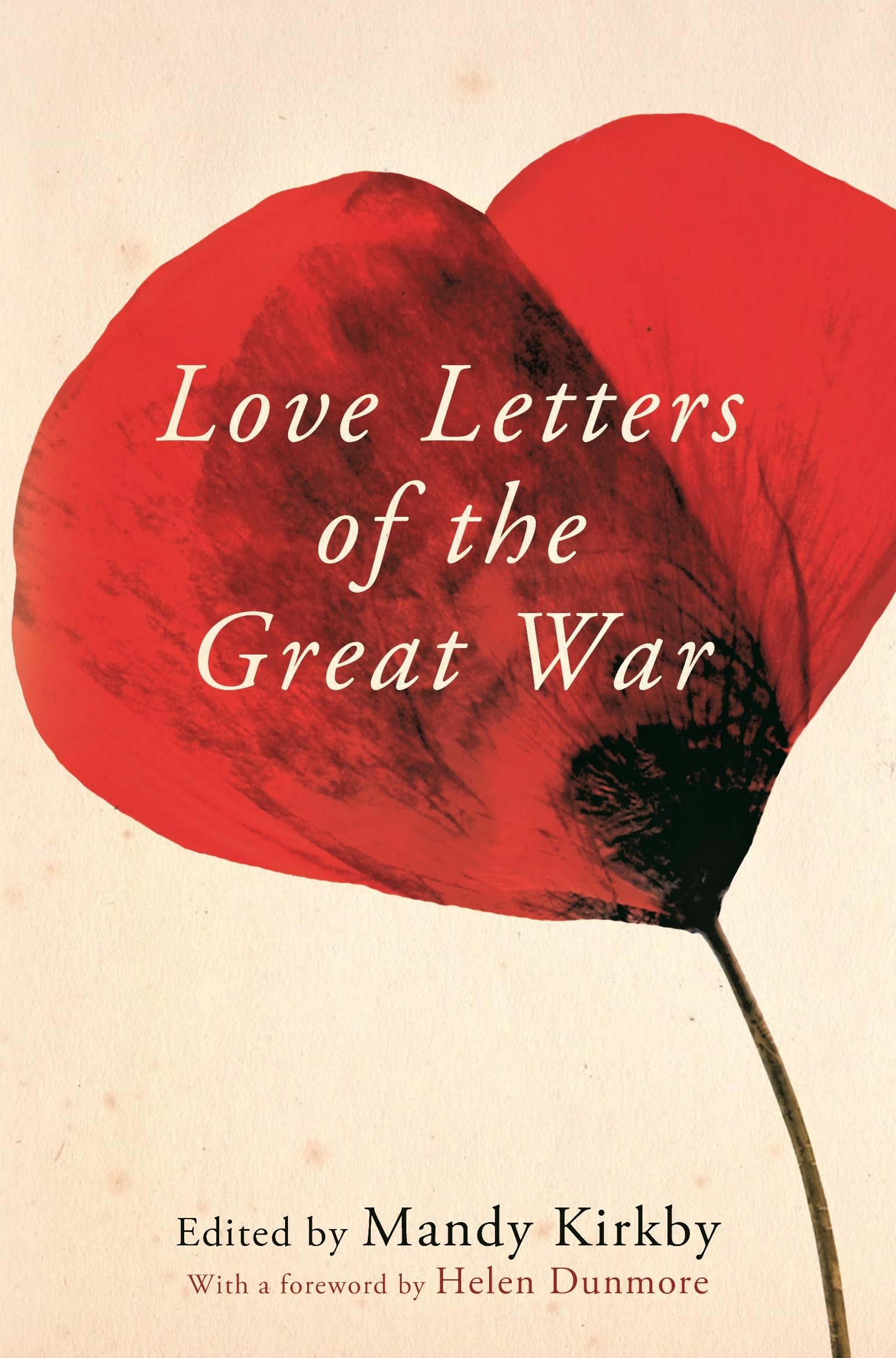 Front cover of the book 'Love Letters of the Great War' by Mandy Kirkby.