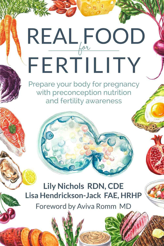 Real Food for Fertility: -  PaperbackÐ  by Lily Nichols