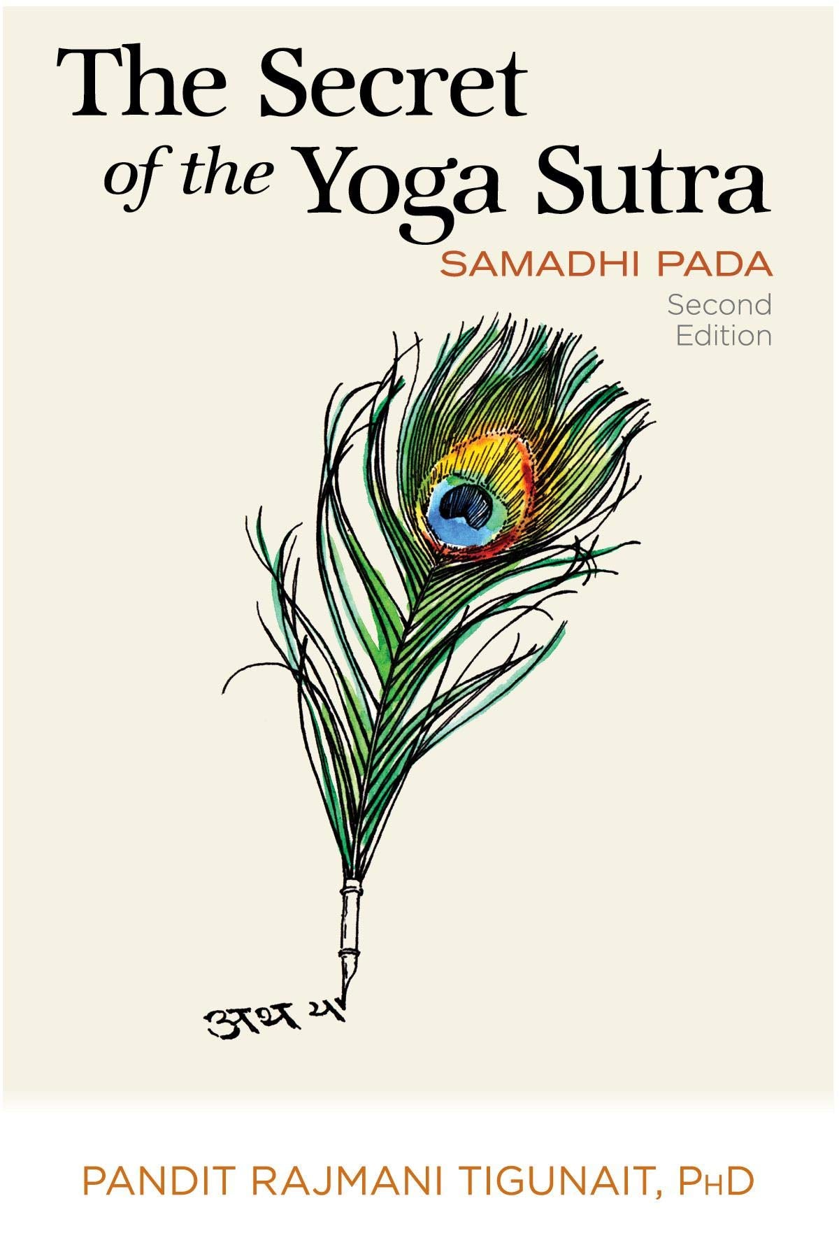 Front cover of the book 'The Secret of the Yoga Sutra: Samadhi Pada' by Rajmani Tigunait.