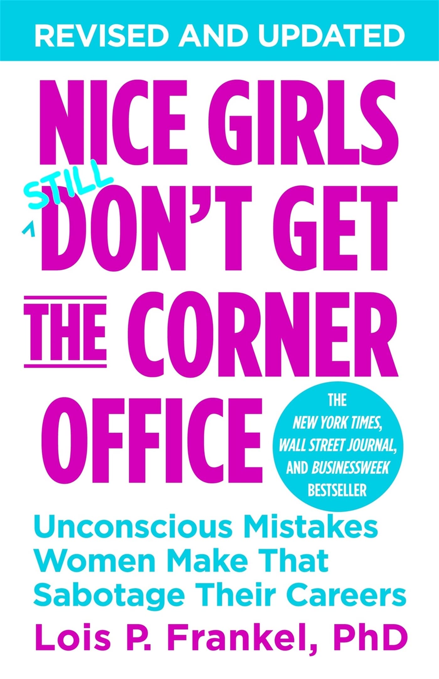 Front cover of the book 'Nice Girls Dont Get Corner Office' by Lois P Frankel.