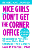 Front cover of the book 'Nice Girls Dont Get Corner Office' by Lois P Frankel.