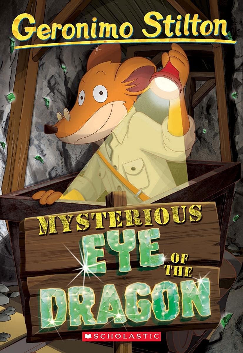 Front cover of the book 'Geronimo Stilton #78: Mysterious Eye of the Dragon' by Geronimo Stilton.