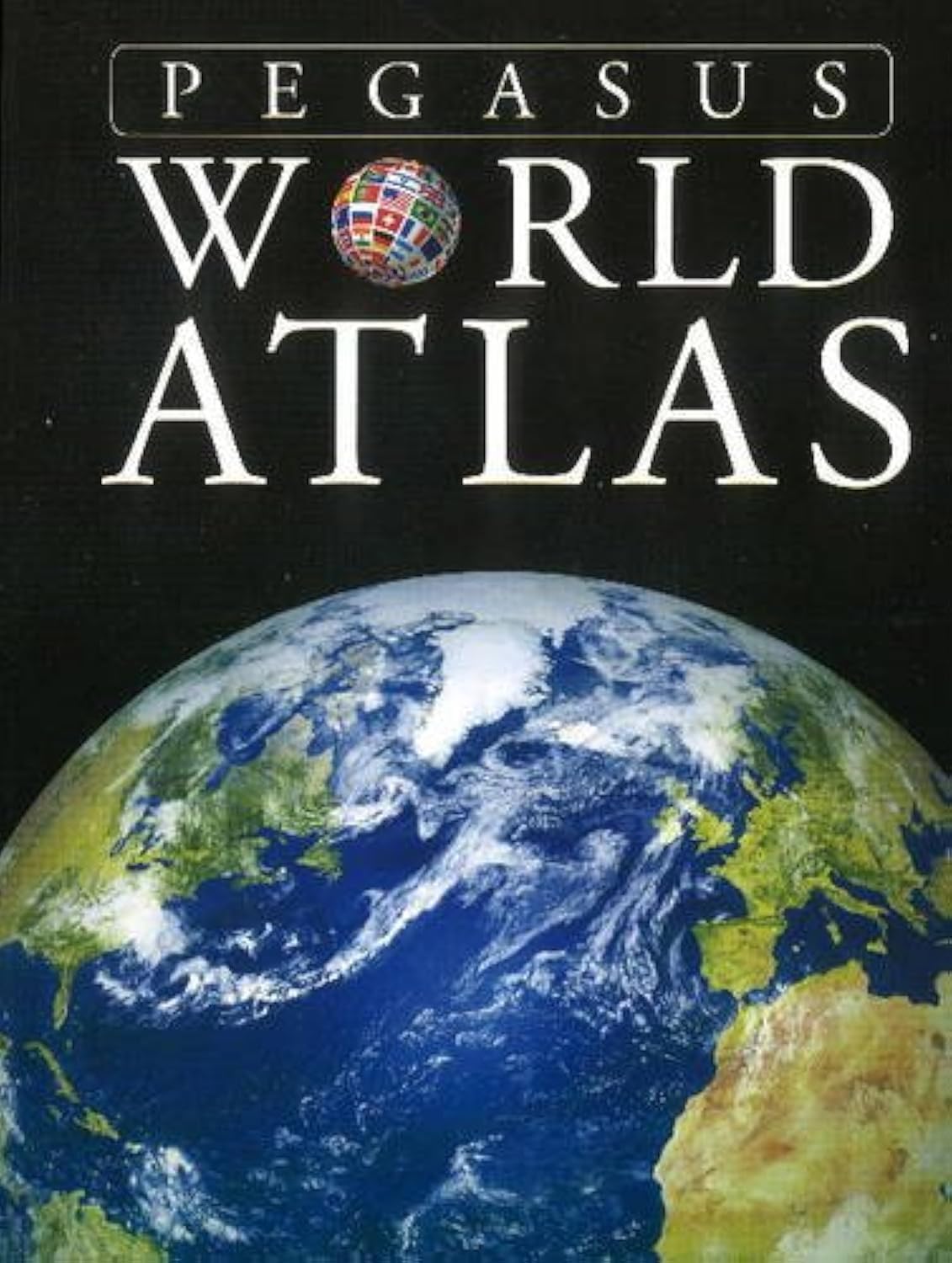 Front cover of the book 'Pegasus World Atlas' by Pegasus.