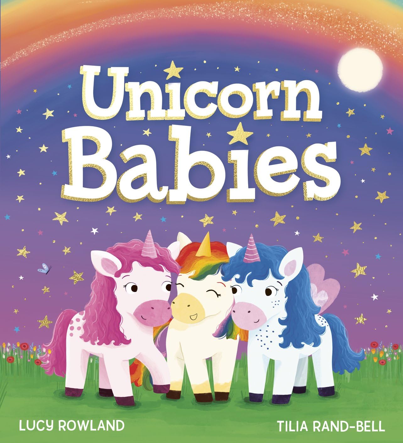 Front cover of the book 'UNICORN BABIES (PB)' by Lucy Rowland.