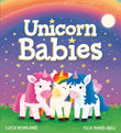 Front cover of the book 'UNICORN BABIES (PB)' by Lucy Rowland.