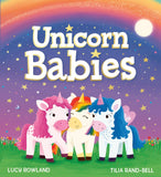 Front cover of the book 'UNICORN BABIES (PB)' by Lucy Rowland.