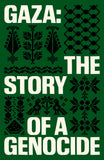 Front cover of the book 'Gaza: The Story of a Genocide' by The Story of a Genocide.