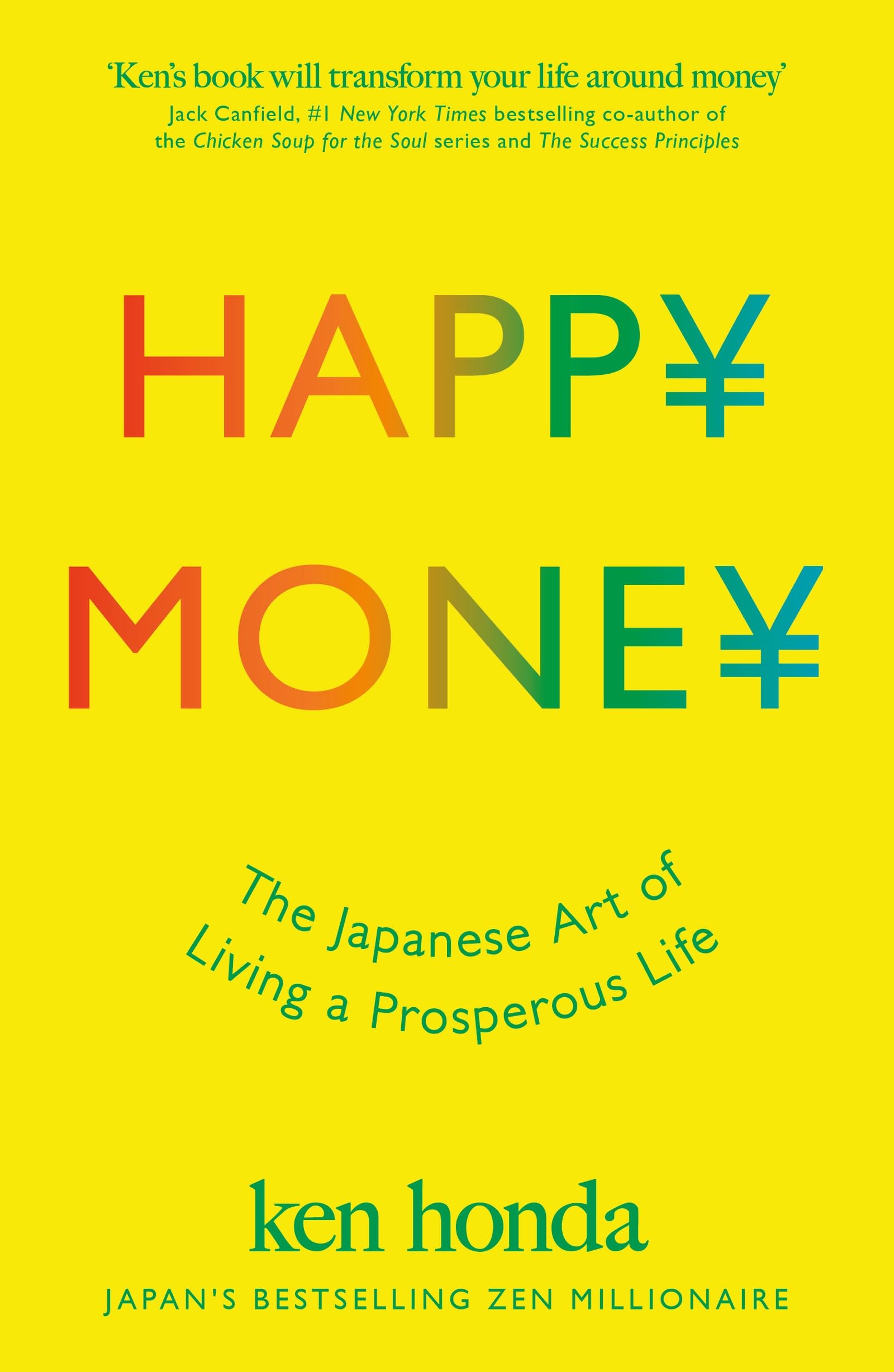 Front cover of the book 'Happy Money: The Japanese Art of Making Peace with Your Money' by Ken Honda.