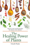 Front cover of the book 'YOGI IMPRESSIONS The Healing Power of Plants' by Umesh Pande.
