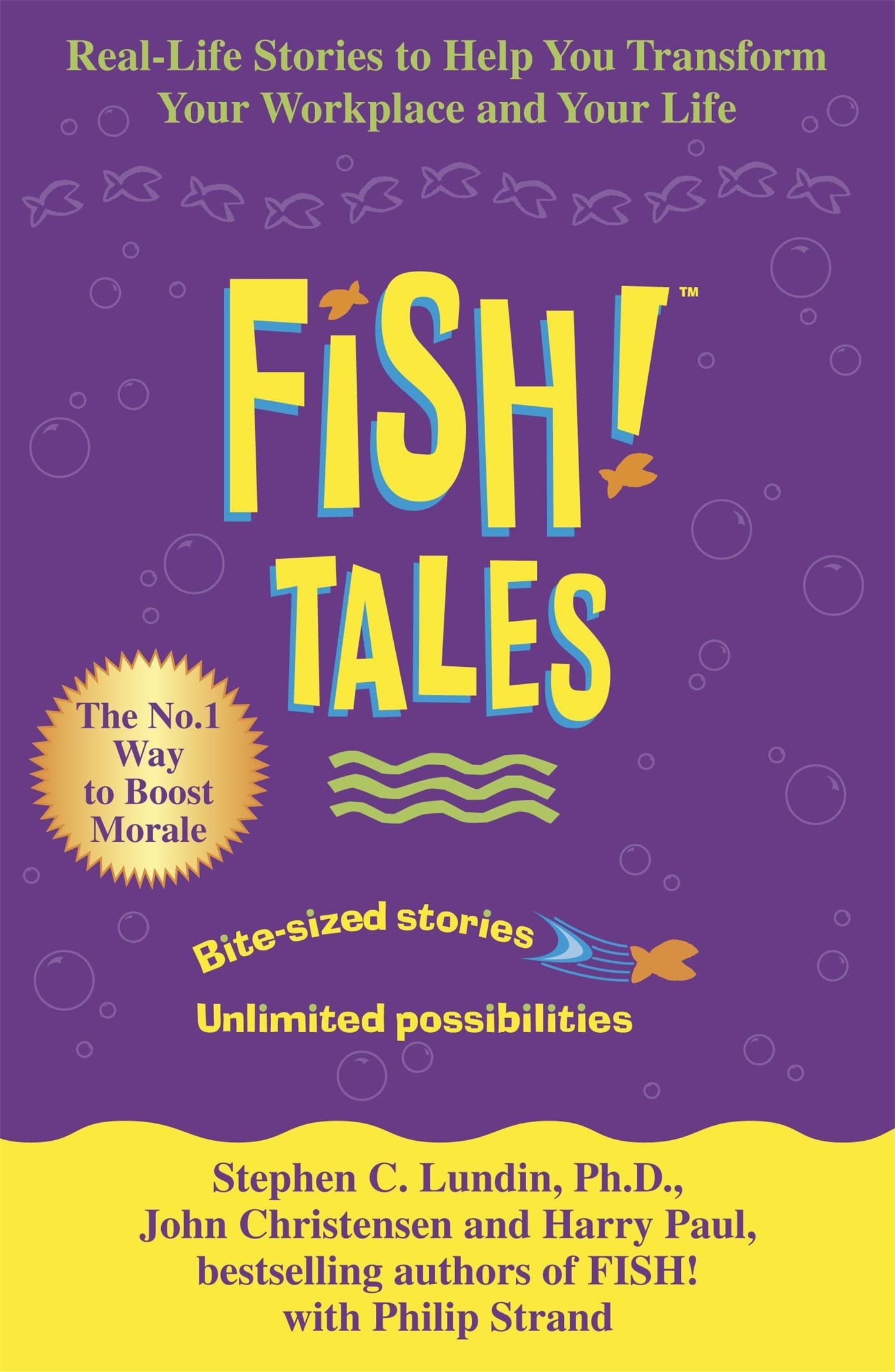 Front cover of the book 'Fish Tales : Real Stories to Help Transform Your Workplace and Your Life' by Lundin Stephen.
