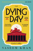 Front cover of the book 'The Dying Day (Malabar House)' by Khan, Vaseem.