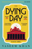 Front cover of the book 'The Dying Day (Malabar House)' by Khan, Vaseem.