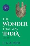 Front cover of the book 'The Wonder that was India: Volume 2' by S. Rizvi.
