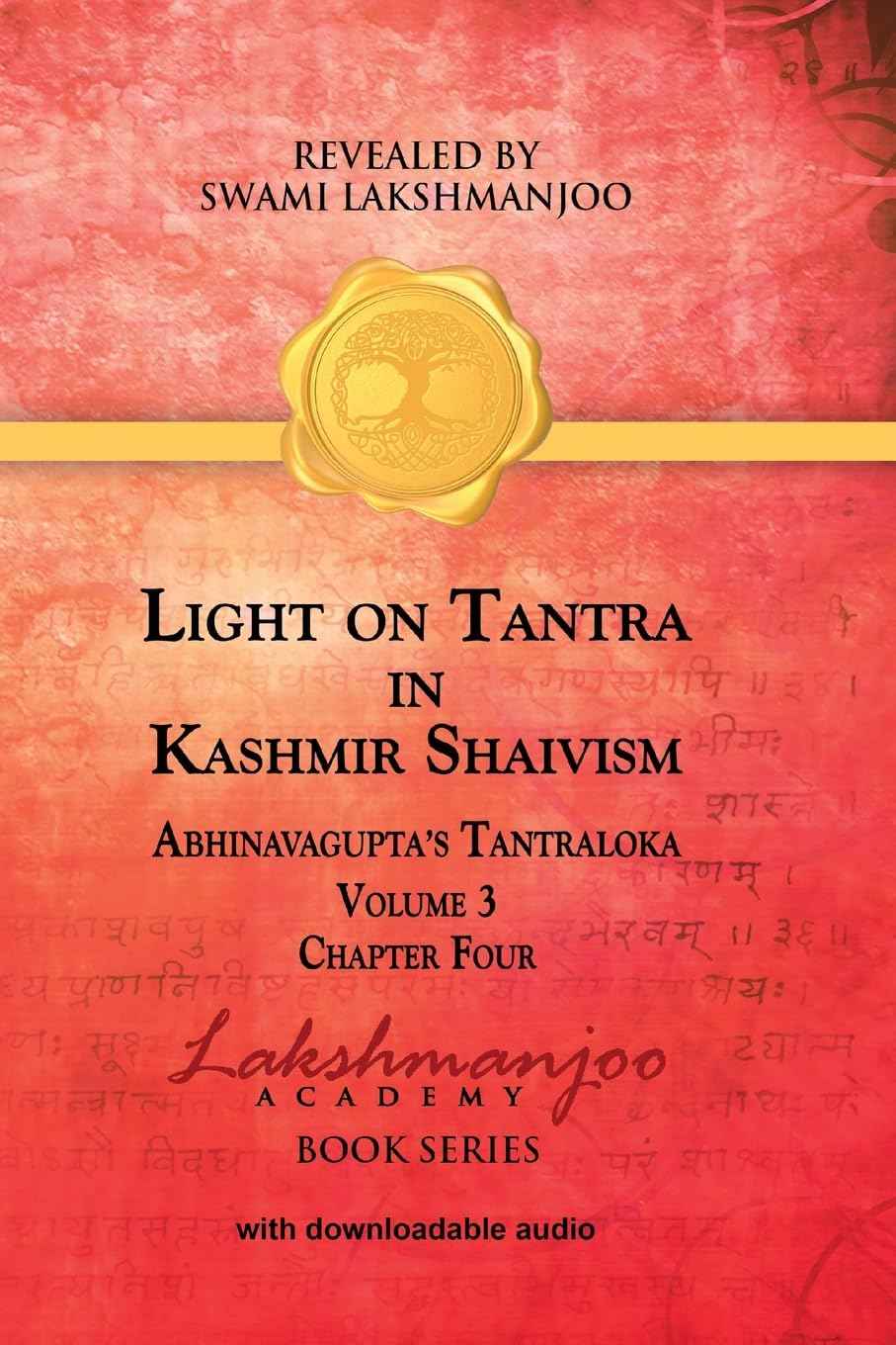 Light on Tantra in Kashmir Shaivism - Volume 3 -- PaperbackÐ  by Swami Lakshmanjoo