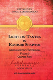 Light on Tantra in Kashmir Shaivism - Volume 3 -- PaperbackÐ  by Swami Lakshmanjoo