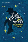 Front cover of the book 'The Boy Who Steals Houses' by C.G. Drews.