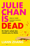 Front cover of the book 'Julie chan is dead' by Liann Zhang.