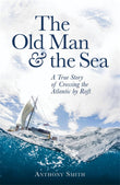 Front cover of the book 'The Old Man and the Sea' by Smith, Anthony.