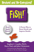 Fish!: A remarkable way to boost morale and improve results [Paperback]Ð  1 by STEPHEN C: PAUL LUND