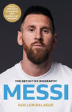 Front cover of the book 'Messi: The must-read biography of the World Cup champion' by Guillem Balague.