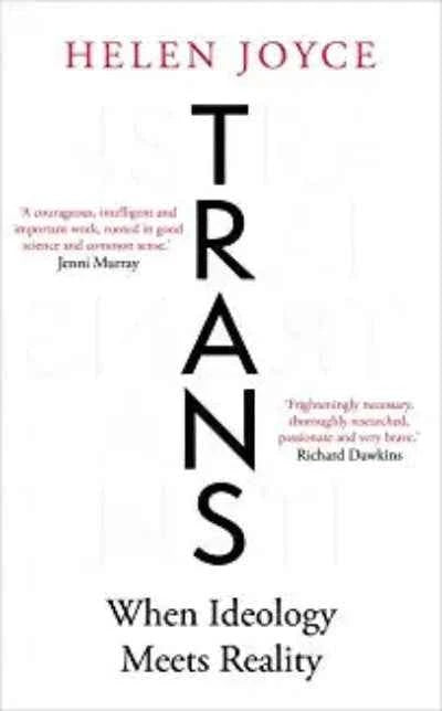 Trans : When Ideology Meets Reality (Paperback)Ð   by Helen Joyce