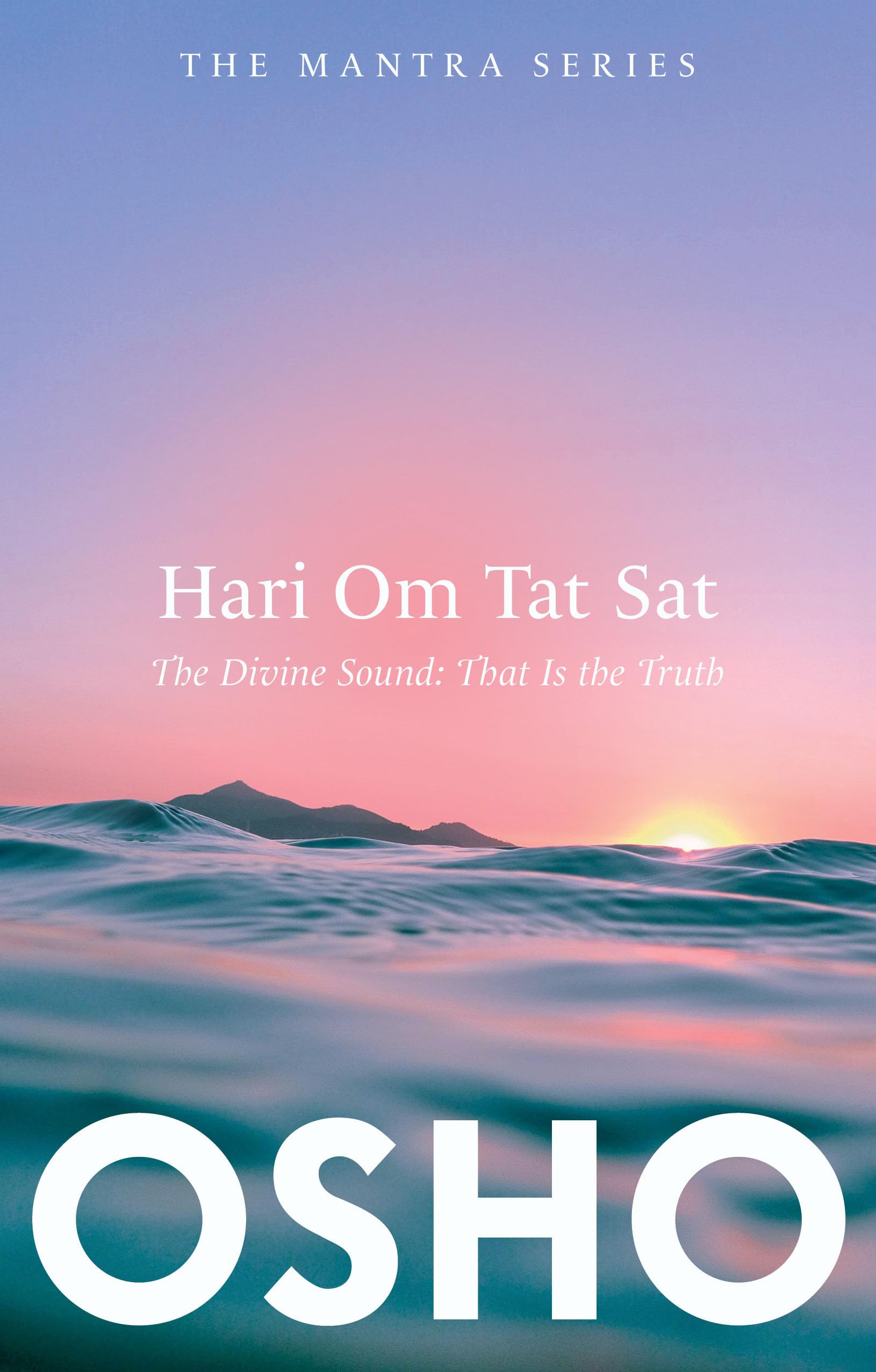 Front cover of the book 'MACMILLAN Hari Om Tat Sat' by Osho.