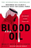 Front cover of the book 'Blood and Oil: Mohammed bin Salman's Ruthless Quest for Global Power: 'The Explosive New Book'' by Bradley Hope and Justin Scheck.