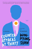 Counterattacks At Thirty : A Novel PaperbackÐ   by Won-pyung Sohn (Author), Sean Lin Halbert (Author)