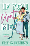 If You Want Me PaperbackÐ   by Helena Hunting (Author)