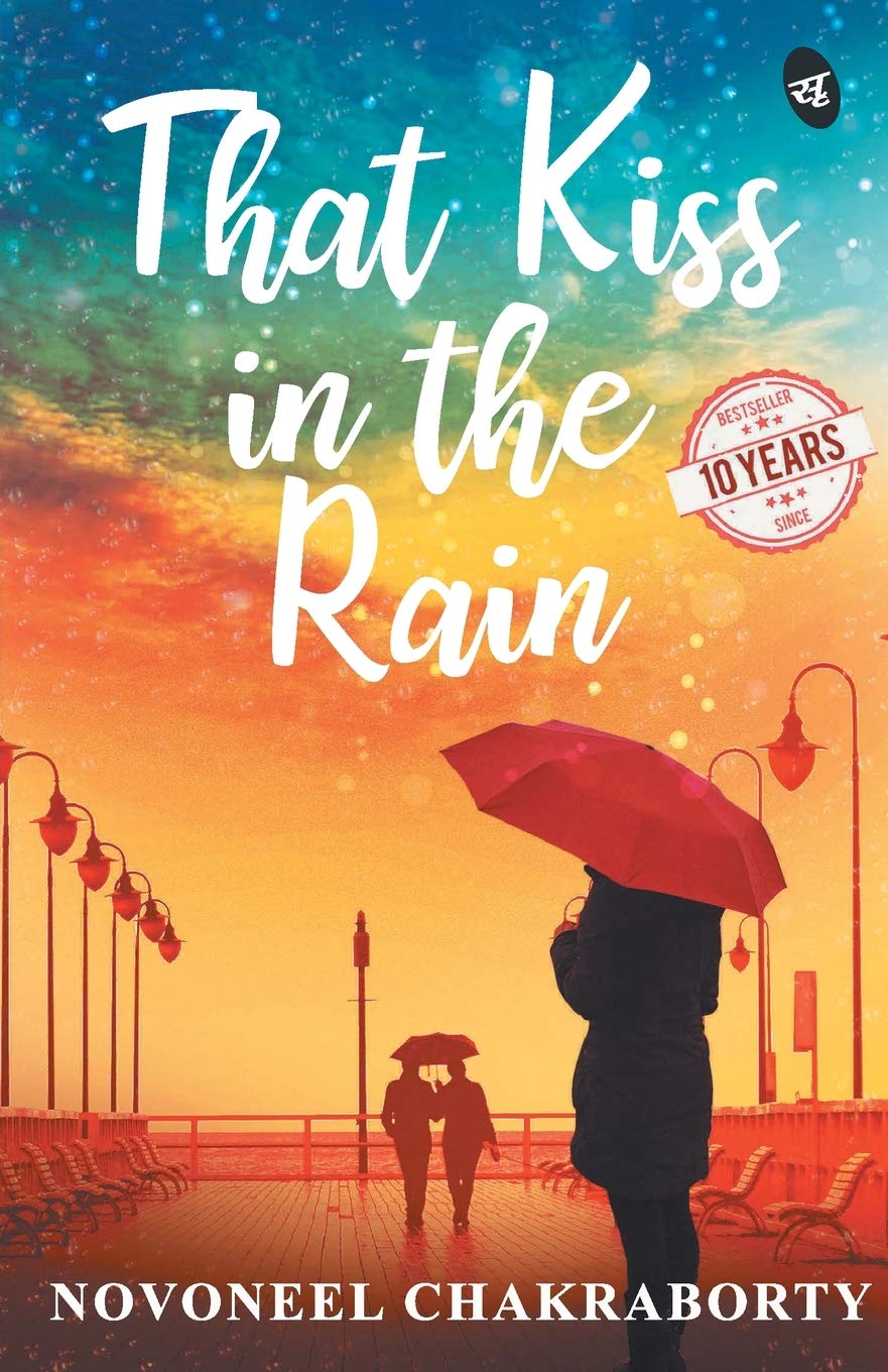 Front cover of the book 'That Kiss in the Rain' by Novoneel Chakraborty.