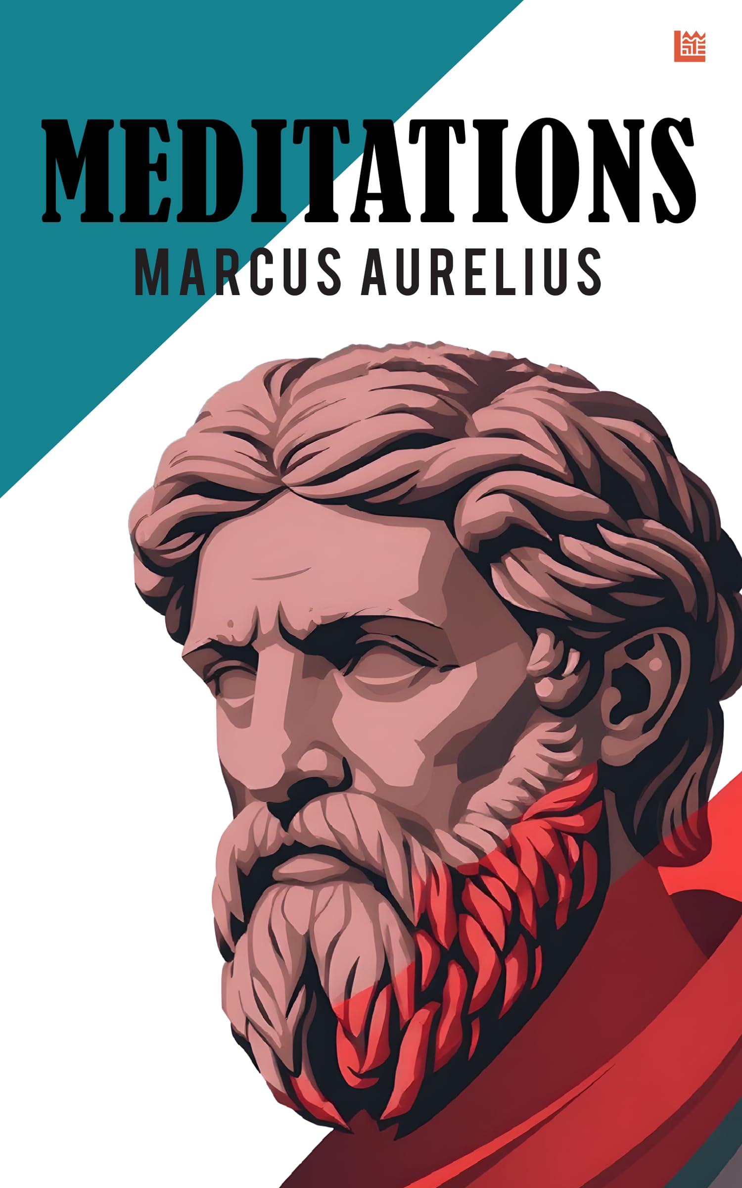 Front cover of the Paperback book 'Meditations by Marcus Aurelius Self Help Timeless Classic for Inner Peace & Spiritual Growth Spiritu' by Marcus Aurelius.