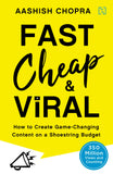 Front cover of the book 'Fast, Cheap and Viral' by Aashish Chopra.