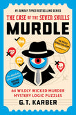 Murdle: The Case of the Seven Skulls: THE SUNDAY TIMES BESTSELLING SERIES: 64 Wildly Wicked Murder Mystery Logic Puzzles (Book 5) NYBooksHub