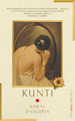 Front cover of the book 'Kunti: The Sati Series II' by Koral Dasgupta.