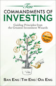 Front cover of the book 'Ten Commandments of Investing: Guiding Principles from the Greatest Investment Wizards (English)' by San Eng (Author), Tim Eng (Author), Oia Eng (Author).