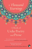 Front cover of the book 'A Thousand Yearnings: A Book of Urdu Poetry & Prose' by Ralph Russell/Edited By Marion Molteno.
