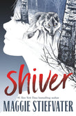 Front cover of the book 'Shiver' by Maggie Stiefvater.