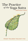 Front cover of the book 'The Practice of the Yoga Sutra: Sadhana Pada' by Sadhana Pada.