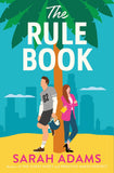 Front cover of the book 'Headline Eternal The Rule Book The highly anticipated follow up to the TikTok sensation, THE CHEAT SHEET!.' by Sarah Adams.