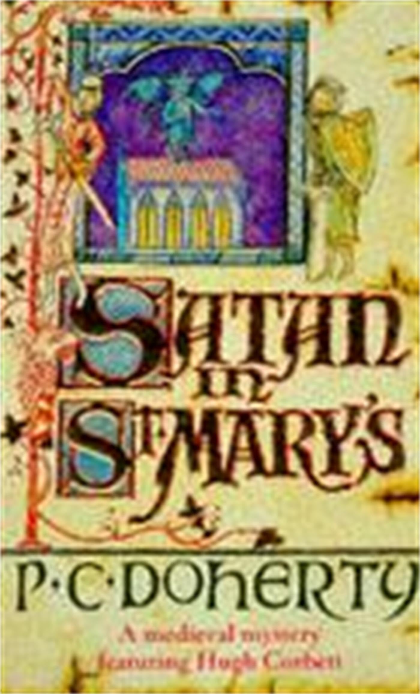 Front cover of the book 'Satan in St. Mary's' by Paul Doherty.